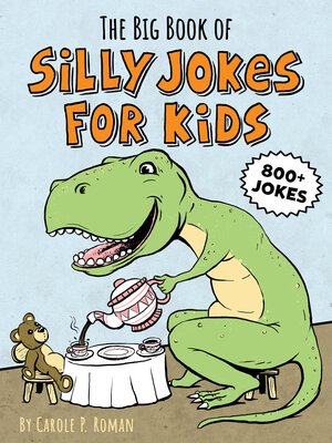 cover image of The Big Book of Silly Jokes for Kids
